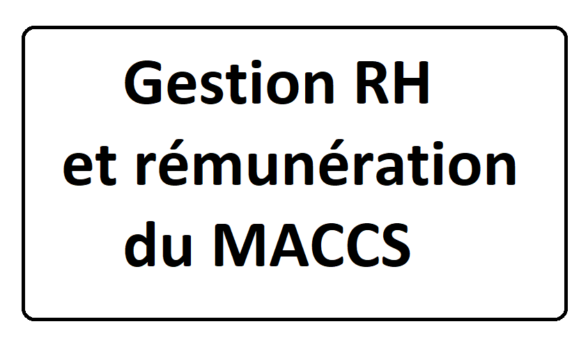 Gestion administrative RH des MACCS